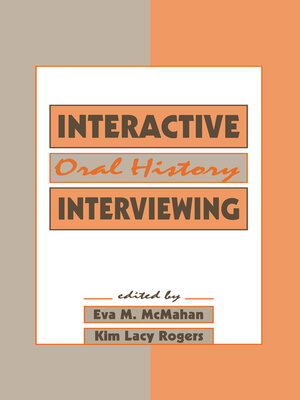 cover image of Interactive Oral History Interviewing